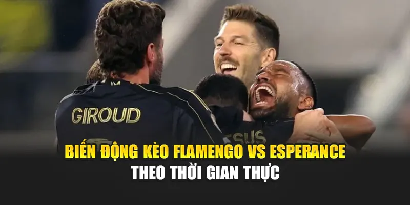 Soi Kèo Bóng Đá Flamengo RJ Vs Esperance Tunis Từ aidelcloud.in.net 2 Biến động kèo Flamengo vs Esperance theo thời gian thực